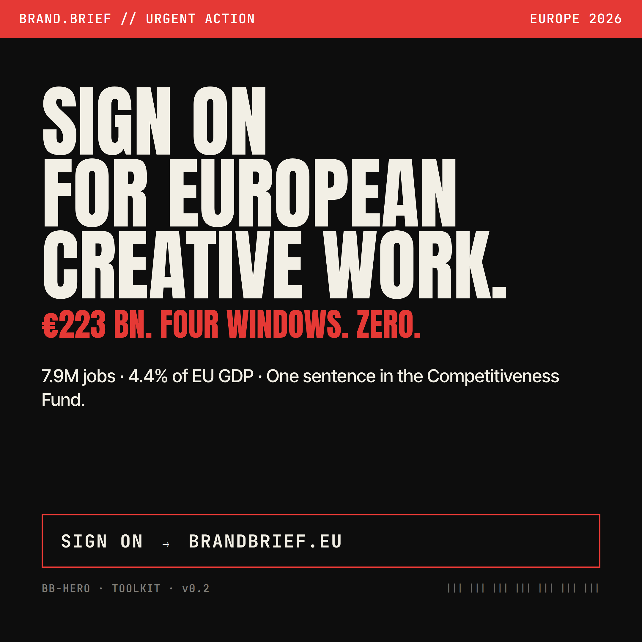Sign on for European creative work — €223 bn allocated, four windows, zero for culture.