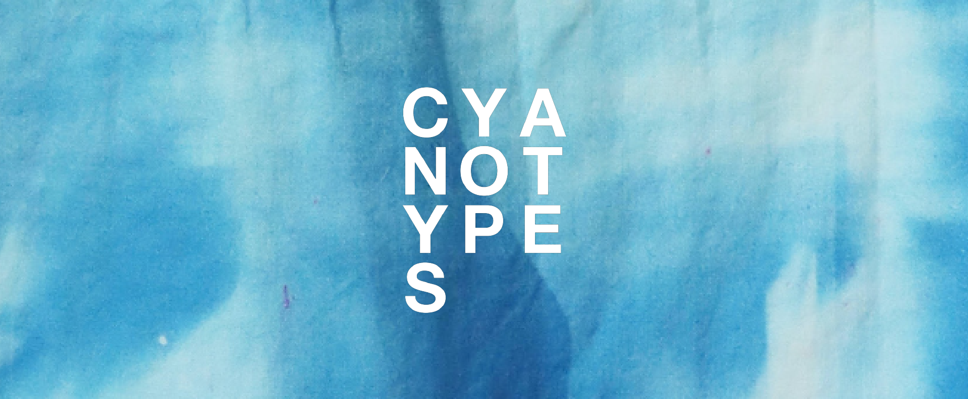Cyanotypes